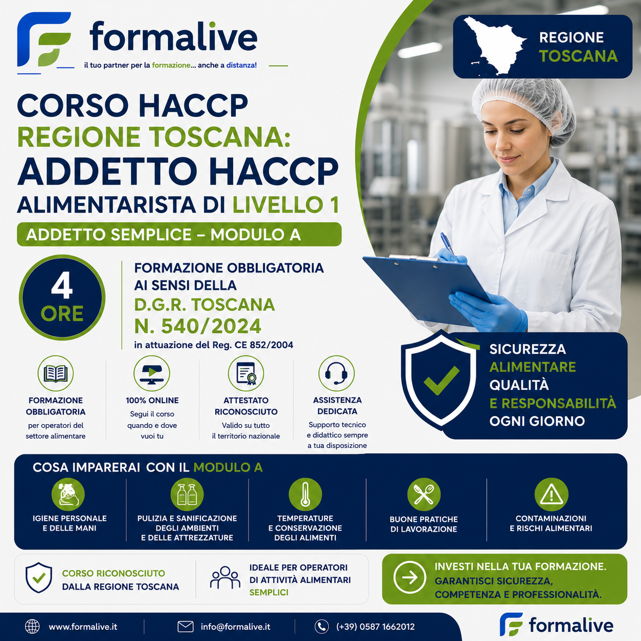 Corso HACCP Regione Toscana: Addetto HACCP alimentarista di livello 1 – Addetto Semplice – Modulo Accesso Alimentare (M.A.A.) Modulo A FAD